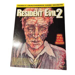 Resident Evil 2 Primas Unauthorized Game Secrets Guide